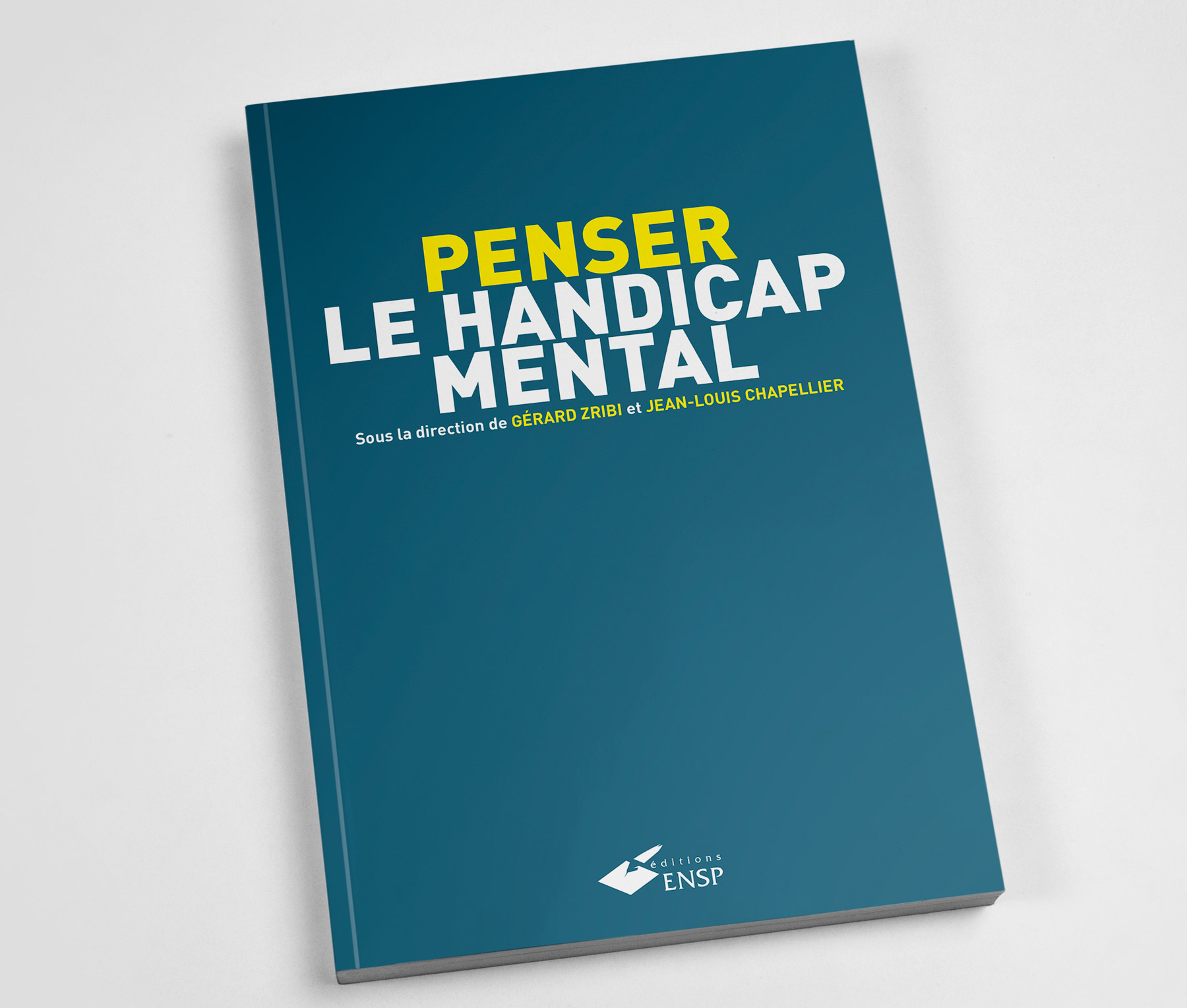Publication Penser le handicap mental par Gérard Zribi et jean-Louis Chapellier